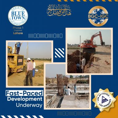Alhamdulilah - Fast-Paced Development Underway at Blue Town Phase 1 Lahore (LDA Approved)