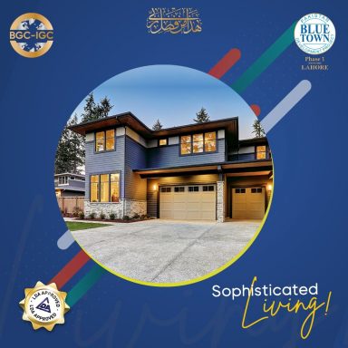 Experience Sophisticated Living at Blue Town Phase 1 Lahore (LDA Approved)