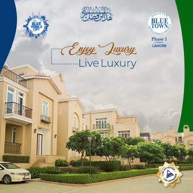 Blue Town Phase 1 Lahore (LDA Approved) - Enjoy Luxury - Live Luxury