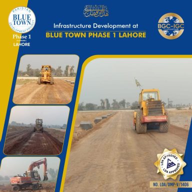 Alhamdulilah - Infrastructure Development Underway at Blue Town Phase 1 Lahore