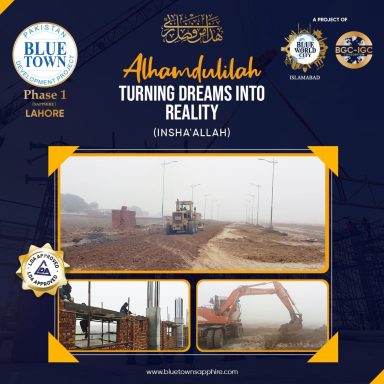 Alhamdulilah - Blue Town Phase 1 Lahore, Turning Dreams into Reality